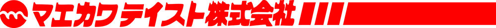 マエカワテイスト